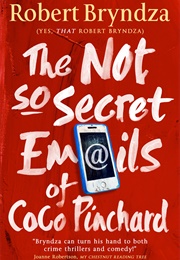 The Not So Secret Emails of Coco Pinchard (Robert Bryndza)