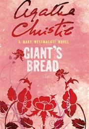 Giant's Bread (Agatha Christie)