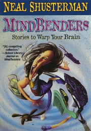 Mindbenders (Neal Shusterman)