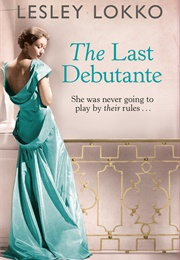 The Last Debutant (Lesley Lokko)