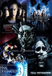 The Final Destination Series (2000) - (2011)