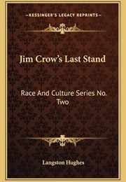 Jim Crow's Last Stand (Langston Hughes)