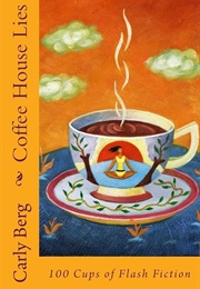 Coffee House Lies (Carly Berg)