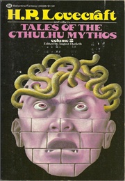Tales of the Cthulhu Mythos 2 (Lovecraft and Others)