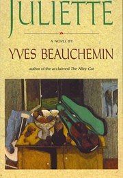 Juliette (Yves Beauchemin)