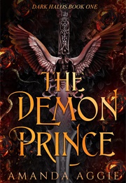 The Demon Prince (Amanda Aggie)