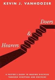Hearers & Doers (Kevin Vanhoozer)