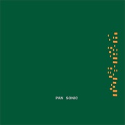 Pan Sonic - Kulma