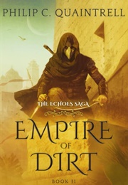 Empire of Dirt (Philip C. Quaintrell)