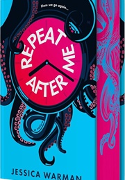 Repeat After Me (Jessica Warman)
