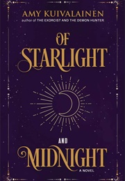 Of Starlight and Midnight (Amy Kuivalainen)