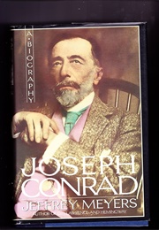 Joseph Conrad: A Biography (Jeffrey Meyers)