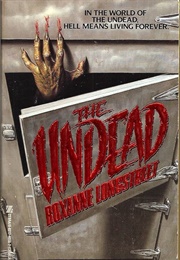 The Undead (Roxanne Longstreet)