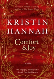 Comfort & Joy (Kristin Hannah)