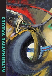 Alternative Values (Frieda Hughes)
