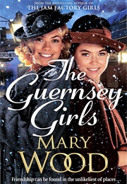 The Guernsey Girls (Mary Wood)