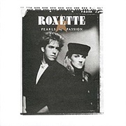Roxette - Pearls of Passion