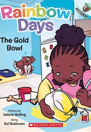Rainbow Days: The Gold Bowl (Valerie Bolling)