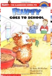 Fluffy the Classroom Guinea Pig (Kate McMullan)