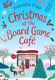 Christmas at the Board Game Cafe (Jennifer Page)