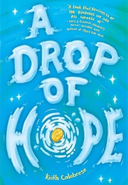 A Drop of Hope (Keith Calabrese)