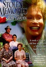 Stolen Memories: Secrets From the Rose Garden (1996)