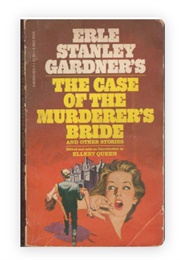 The Case of the Murderer's Bride and Other Stories (Erle Stanley Gardner)