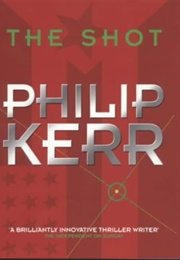 The Shot (Philip Kerr)