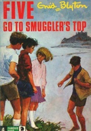 Five Go to Smuggler's Top (Enid Blyton)