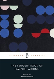 The Penguin Book of Feminist Writing (Various)