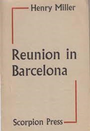 Reunion in Barcelona (Henry Miller)