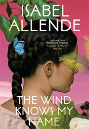 The Wind Knows My Name (Allende, Isabel)