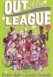 Out of Our League (Dahlia Adler and Jennifer Iacopelli)