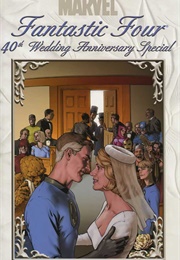 Fantastic Four: 40th Wedding Anniversary Special (2006)