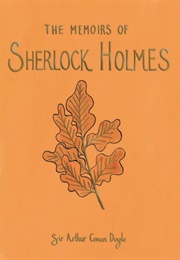 The Memoirs of Sherlock Holmes (Arthur Conan Doyle)