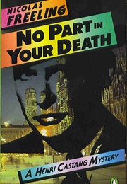 No Part in Your Death (Nicolas Freeling)