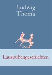 Lausbubengeschichten (Ludwig Thoma)