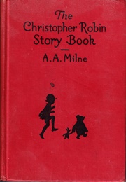 The Christopher Robin Story Book (A.A. Milne)