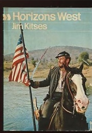 Horizons West (Jim Kitses)