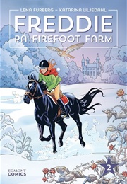 Freddie På Firefoot Farm. Vol. 2 (Lena Furberg, Katarina Liljedahl)