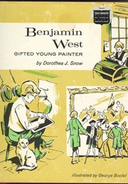 Benjamin West: Gifted Young Painter (Dorothea Snow)