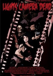Lights Camera Dead (2007)