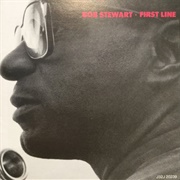 Bob Stewart - First Line (1988)