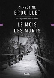 Le Mois Des Morts (Chrystine Brouillet)