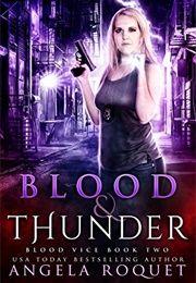 Blood and Thunder (Angela Roquet)