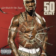 In Da Club - 50 Cent