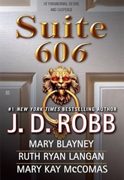 Suite 606 (J.D. Robb & Others)
