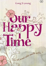 Our Happy Time (Gong Jiyoung)