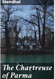 The Chartreuse of Parma (Stendhal)