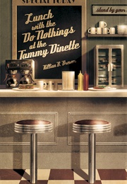 A Book by an Indie Author (Lunch With the Do-Nothings at the Tammy Dinette)